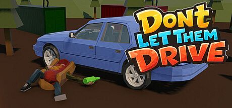 Don’t Let Them Drive Game