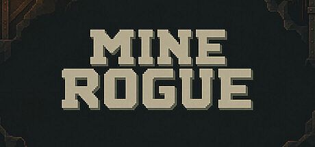 Mine Rogue