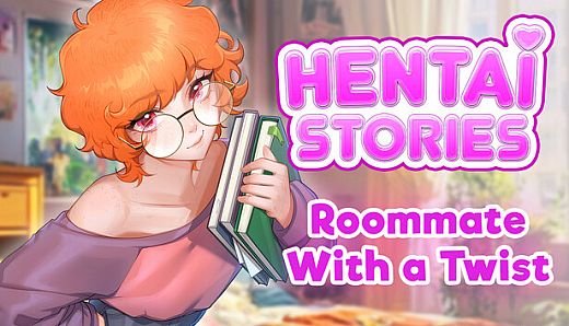 Hentai Stories - "Roommate With a Twist" STORY