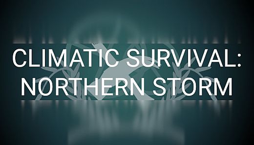 Climatic Survival: Northern Storm