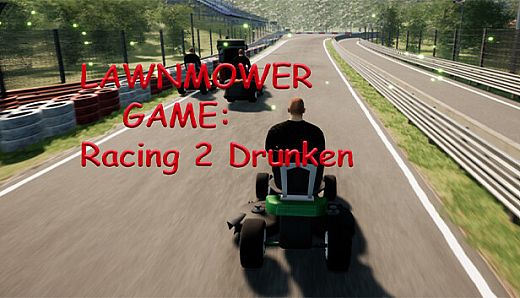 Lawnmower Game Racing 2: Drunken