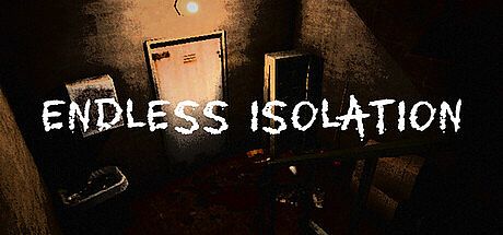 Endless Isolation