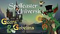 Spellcaster University - Gears and Gobelins