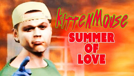 KittenMouse: Summer Of Love