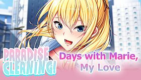PARADISE CLEANING - Days with Marie, My Love -
