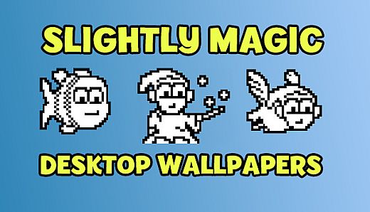 Slightly Magic - Desktop Wallpapers