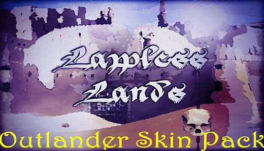 Lawless Lands Supporter Outlander Skin Pack