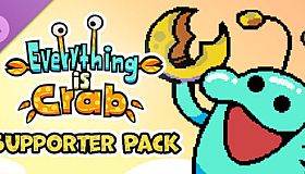 Everything is Crab - Supporter Pack