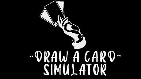 "draw a card" -Simulator Game
