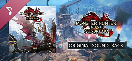 Monster Hunter Rise: Sunbreak Original Soundtrack DLC