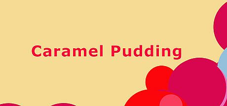 Caramel Pudding Game