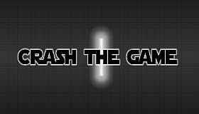 CRASH THE GAME