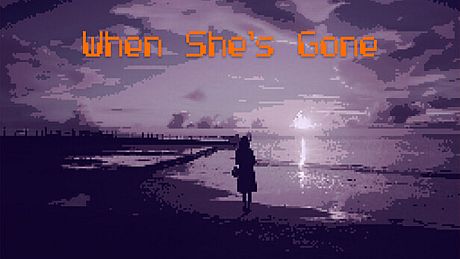 When She's Gone Game