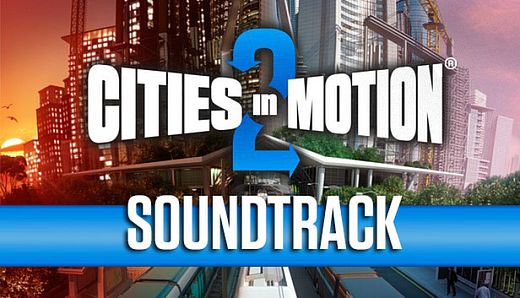 Cities in Motion 2: Soundtrack