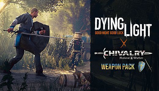 Dying Light - Chivalry Weapon Pack