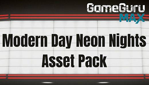 GameGuru MAX Modern Day Asset Pack - Neon Nights