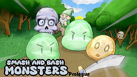 Smash and Bash Monsters: Prologue Game