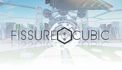 Fissure : Cubic