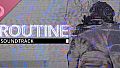 ROUTINE Official Soundtrack