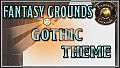 Fantasy Grounds - FG Theme - Gothic