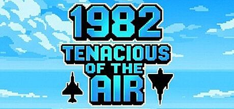 1982 Tenacious of the Air Game