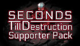 Seconds Till Destruction - Supporter Pack