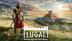 Lugal: Bronze Age Survival Game