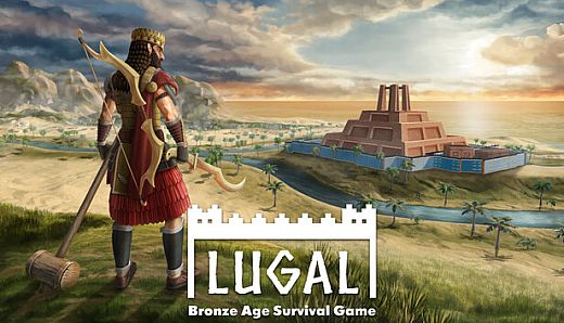 Lugal: Bronze Age Survival Game
