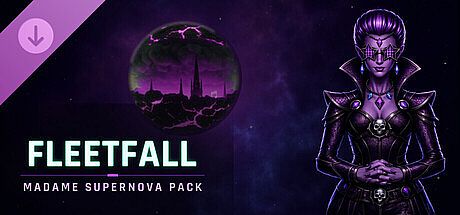 Fleetfall — Madame Supernova Pack DLC