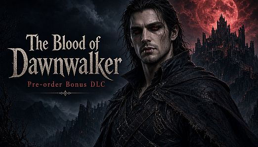 The Blood of Dawnwalker - Pre-order Bonus