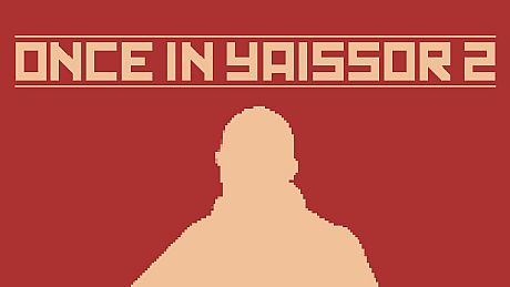 Once in Yaissor 2 Game