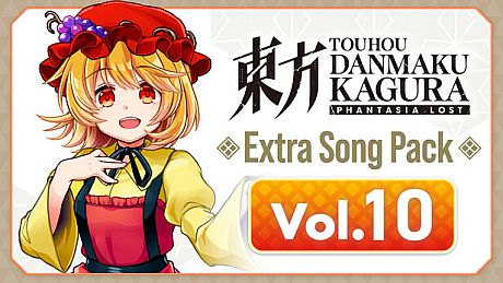 Touhou Danmaku Kagura Phantasia Lost - Extra Song Pack Vol. 10 DLC