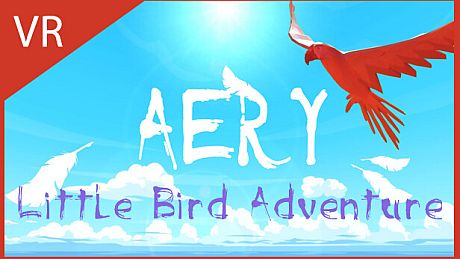 Aery VR - Little Bird Adventure Game