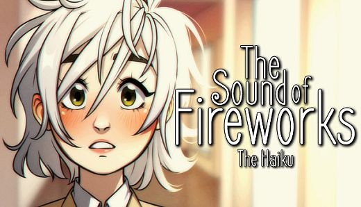 The Sound of Fireworks: The Haiku