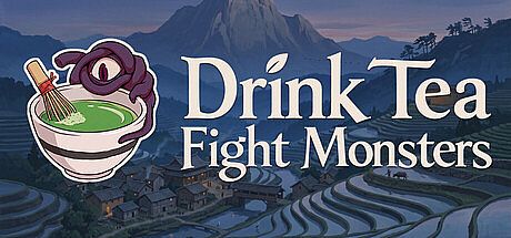 Drink Tea Fight Monsters Game