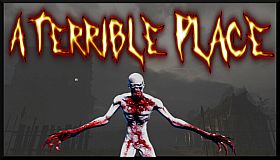 A Terrible Place
