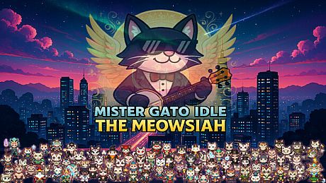 Mister Gato Idle - The Meowsiah Game