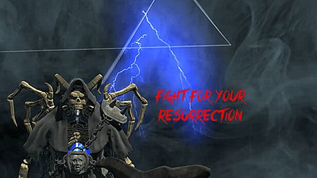 FIGHT FOR YOUR RESURRECTION VR Game