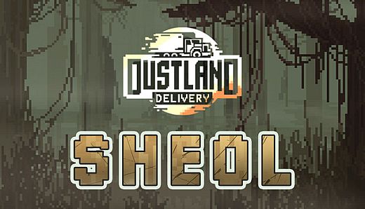 Dustland Delivery: Sheol