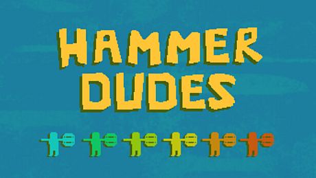 Hammer Dudes Game
