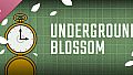 Underground Blossom Soundtrack