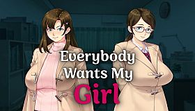 Everybody Wants My Girl