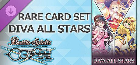バトルスピリッツ クロスオーバー　『 DIVA ALL STARS 』レアカードセット DLC