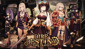 Dire Destiny : Time Travel