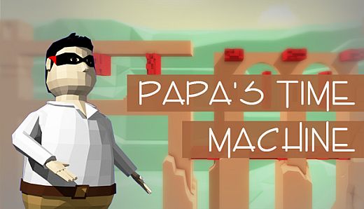 PAPA'S TIME MACHINE