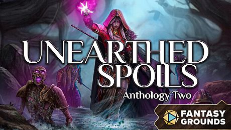 Fantasy Grounds - Unearthed Spoils Anthology Two DLC