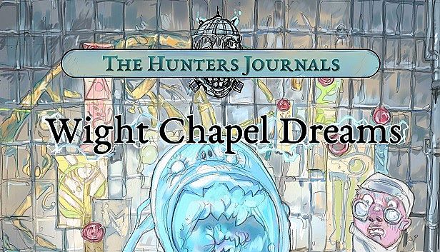 Buy The Hunter's Journals - Wight Chapel Dreams