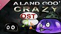 a land Goo's crazy Soundtrack