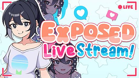 Exposed Livestream Game