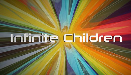 Infinite Children